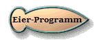 Eier-Programm